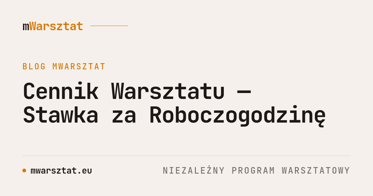 Cennik Warsztatu — Stawka za Roboczogodzinę