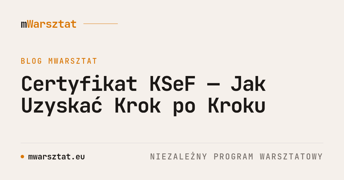 Certyfikat KSeF — Jak Uzyskać Krok po Kroku