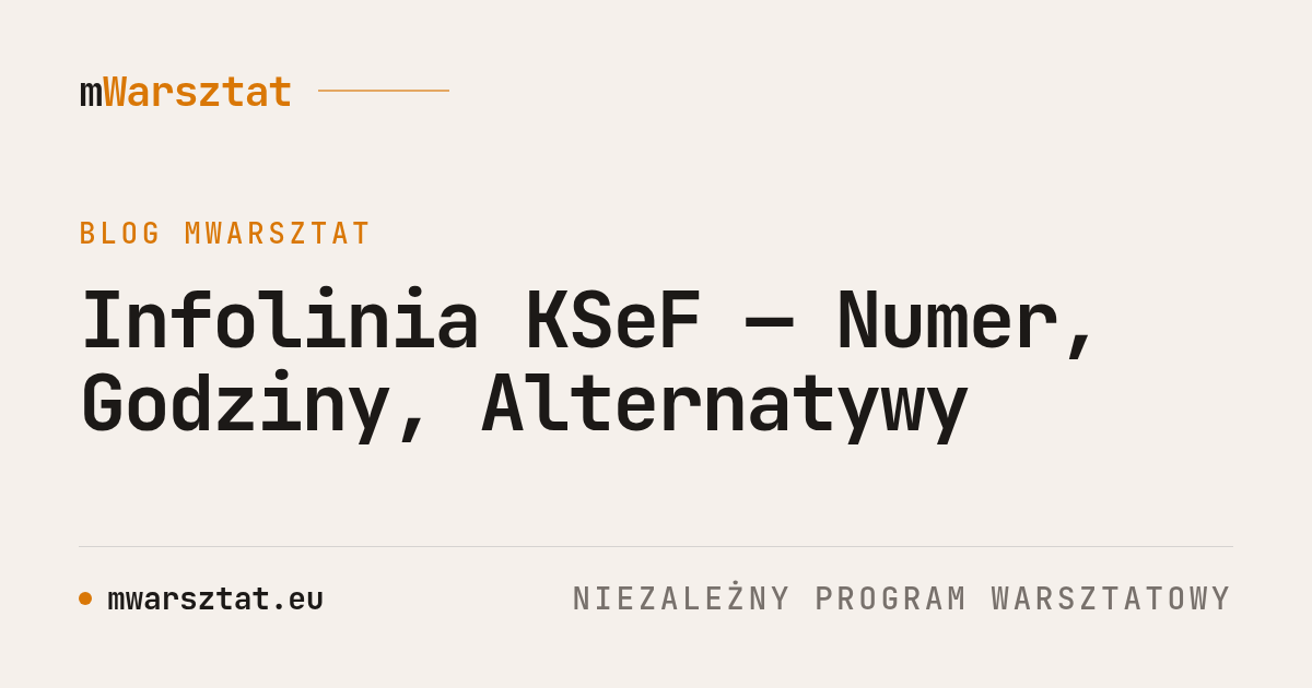 Infolinia KSeF — Numer, Godziny, Alternatywy
