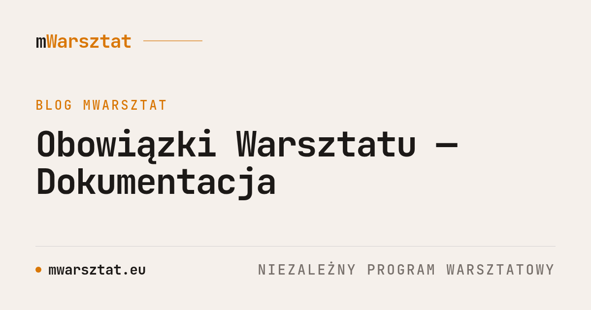 Obowiązki Warsztatu — Dokumentacja